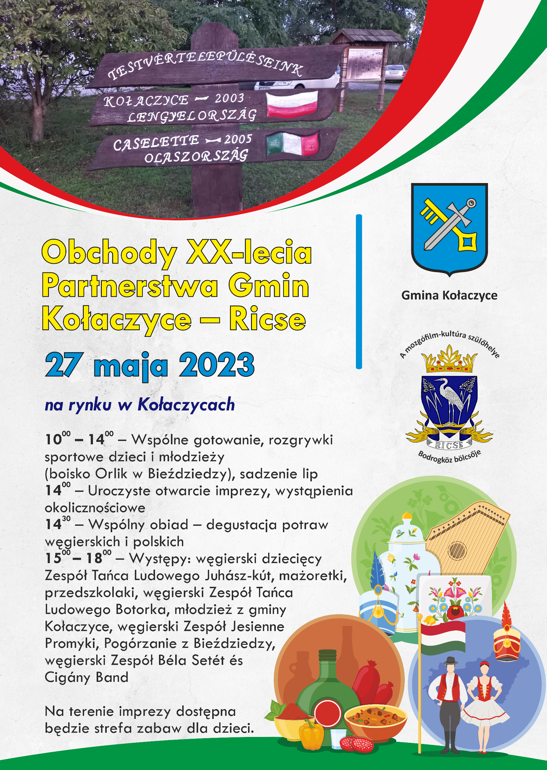Obchody dwudziestolecia partnerstwa gmina Kołaczyce i Ricse w dniu 27 maja 2023 roku w Kołaczycach